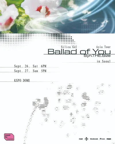 Silica Gel Asia Tour <Syn.THE.Size: Ballad of You> in Seoul 공연 포스터
