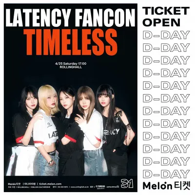 LATENCY FANCON 'TIMELESS' : 롤링 31주년 기념공연 공연 포스터