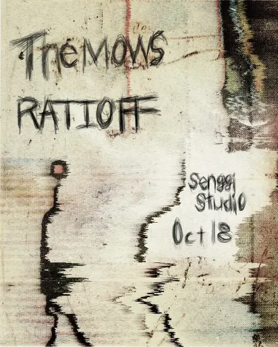 The Mows X RATIOFF 공연 포스터