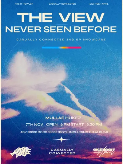 THE VIEW NEVER SEEN BEFORE : CASUALLY CONNECTED 2ND EP SHOWCASE 공연 포스터