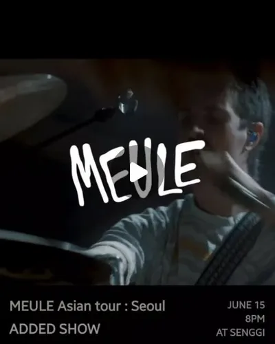 MEULE Asian tour : Seoul 공연 포스터
