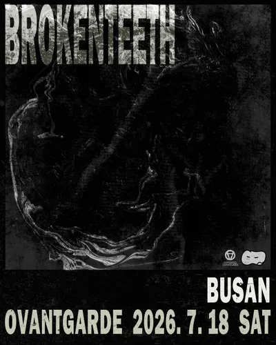 BROKENTEETH 공연 포스터