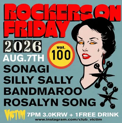 ROCKERS ON FRIDAY vol.100 공연 포스터