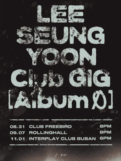 LEE SEUNG YOON Club GIG [Album Ø] 공연 포스터